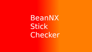 BeanNX Stick Checker