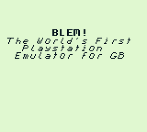 Blem! : Playstation Emulator for the GB
