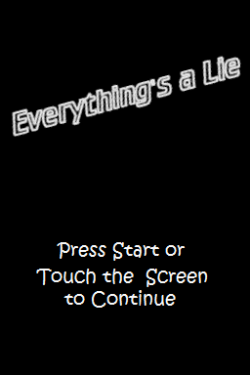 Everything's A Lie