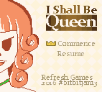 I Shall Be Queen Refresh Games