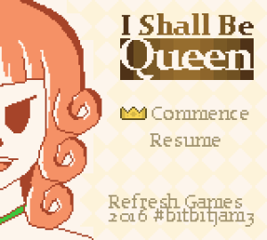 I Shall Be Queen