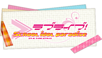 Love Live! School Idol Paradise