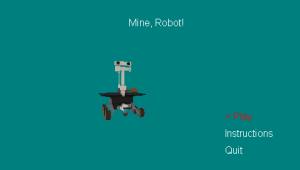 Mine, Robot!