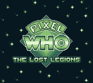 Pixel Who The Lost Legions