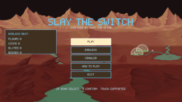 Slay The Switch