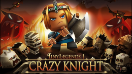 Tiny Legends: Crazy Knight
