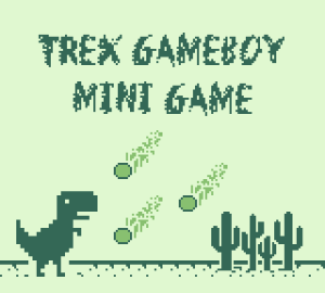 TREX GameBoy Mini Game