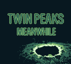 Twin Peaks: Meanwhile