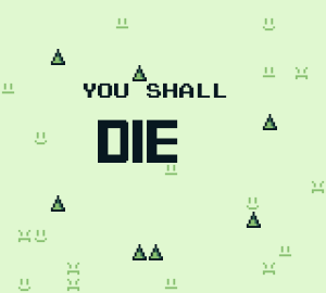 You Will Die