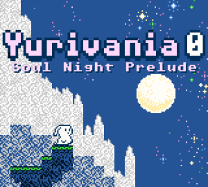 Yurivania 0: Soul Night Prelude